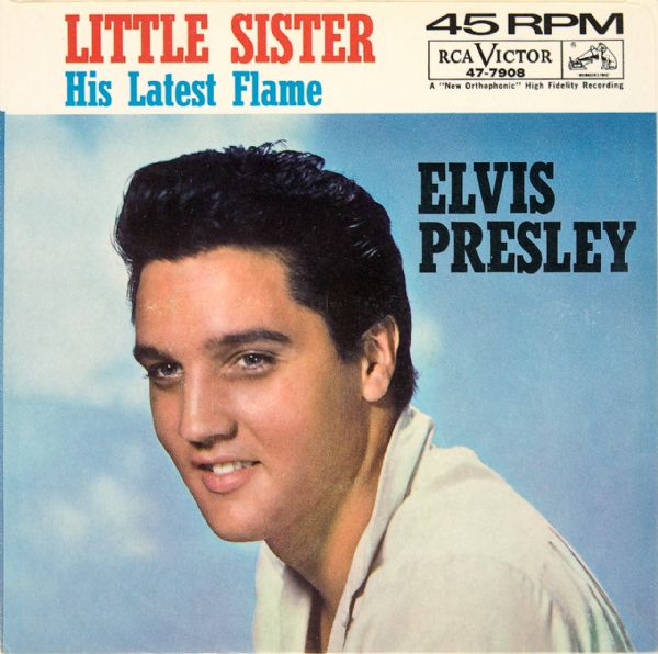 Elvis Presley "Little Sister"/"His Latest Flame" 45  